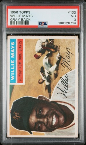 1956 TOPPS WILLIE MAYS GRAY BACK #130 PSA 3 VG