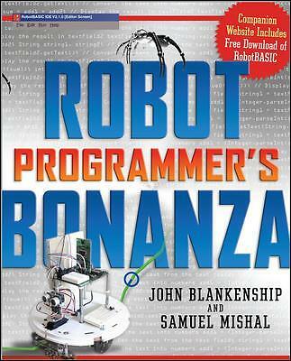 Robot Programmer's Bonanza by Blankenship, John, Mishal, Samuel