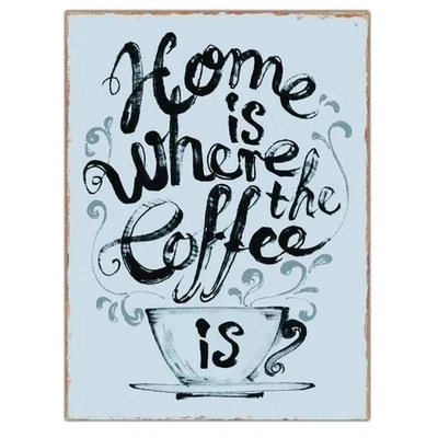 Blechschild Shabby - HOME IS WHERE THE COFFEE IS - Wandschild 35 x 26 cm - Bild 1 von 2
