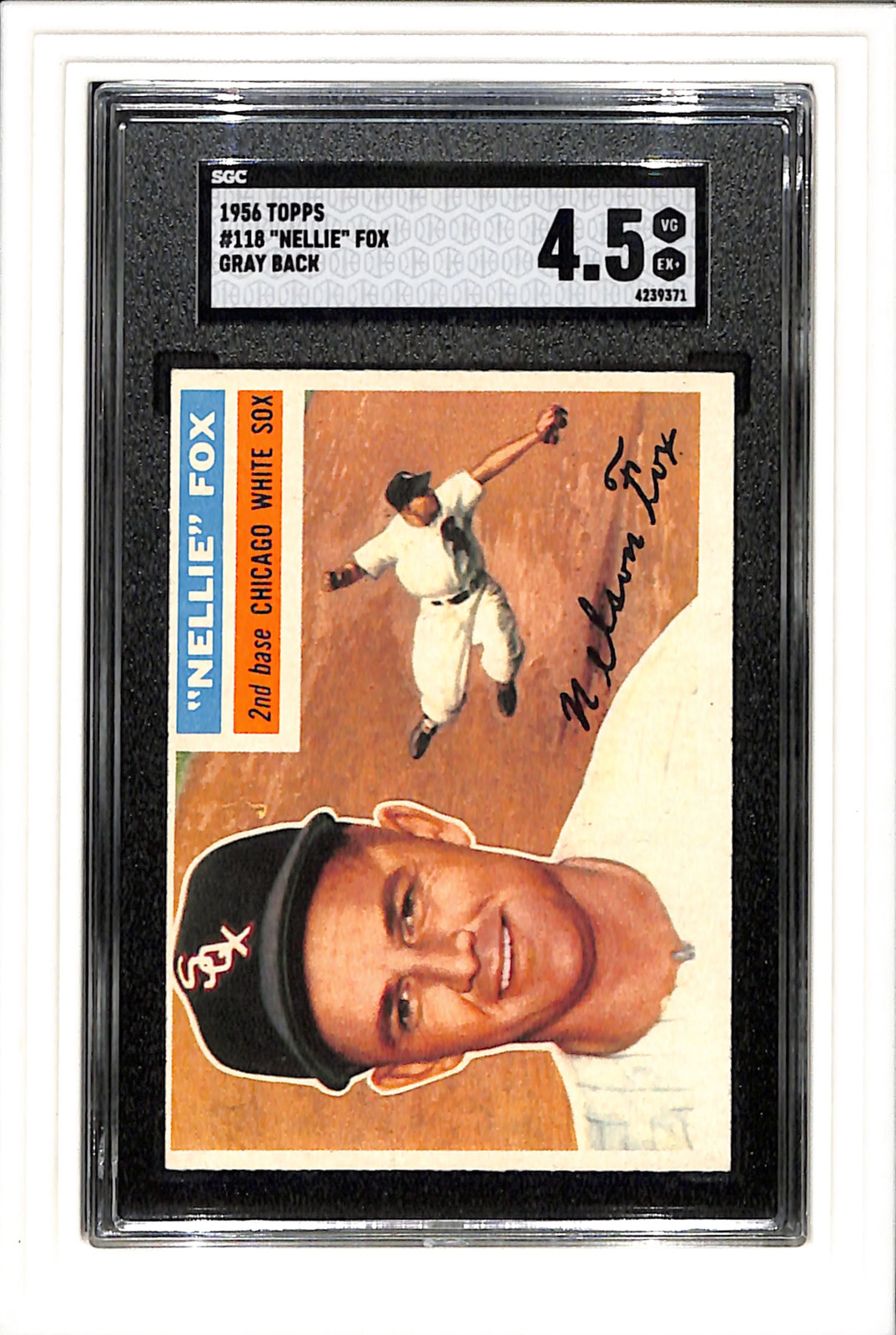 1956 Topps #118 Nellie Fox Gray Back SGC 4.5 SN 4239371