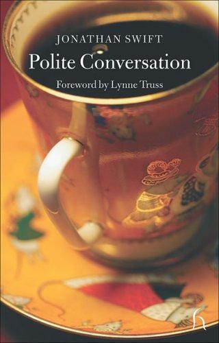 Polite Conversations (Hesperus Classics) - Swift