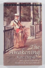 modern Kate Chopin THE AWAKENING w/short stories AMERICAN CLASSICS realist novel