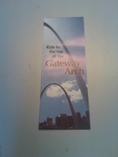 Ride To The Top Of The Gateway Arch St Louis MO Souvenir Brochure Pamphlet