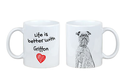 Brussels Griffon Mug With Dog, Life Is Better. Art-Dog