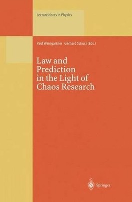 Law and Prediction in the Light of Chaos Research by Paul Weingartner (English)