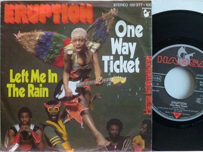 Eruption -One Way Ticket / Left Me In The Rain  D-1979   Hansa 100 377-100