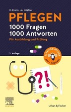 Katharina Everts PFLEGEN 1000 Fragen, 1000 An...