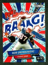 Rob Gronkowski 2025 Wild Card Comix Bang Football Card No#18 of 18