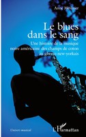 Anne MéTéNier | Le Blues Dans Le Sang | Taschenbuch | FranzöSisch (2024)