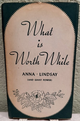 #ad #ad Anna Lindsay What is Worth While and Working With Giant Power 1947 $11.00