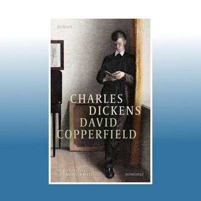 David Copperfield | Charles Dickens | Ungelesen