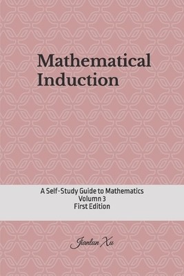 Jianlun Xu Mathematical Induction (Taschenbuch) (US IMPORT)