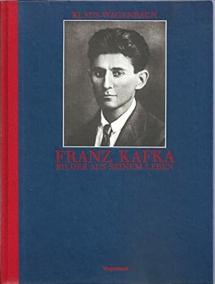 Franz Kafka: Bilder aus seinem Leben Buch Wagenbach, K/KNO VA