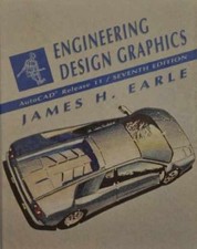 Engineering design graphics: AutoCAD - Paperback, by Earle James H. - Very Good