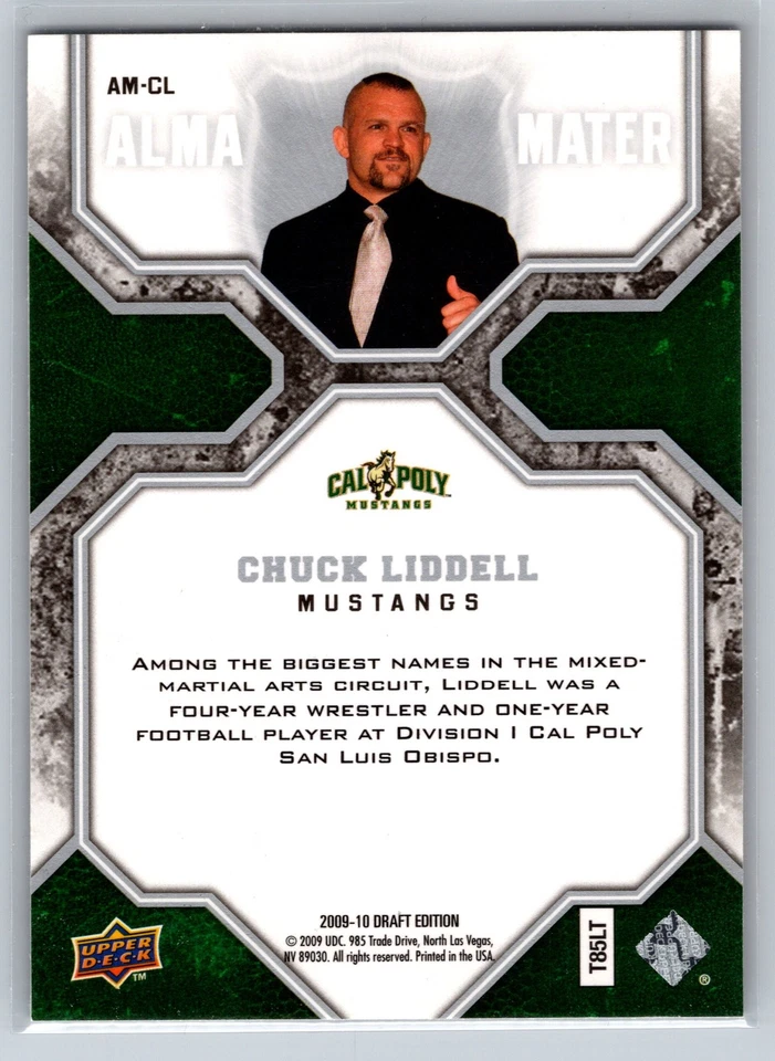 2009-10 Upper Deck Draft Edition #AM-CL Chuck Liddell Alma Mater Cal Poly - Image 2 of 2
