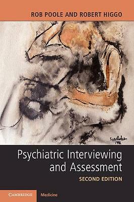 Psychiatric Interviewing and Assessment Poole Higgo Paperback 9781316614037 2e