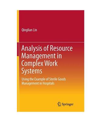 Analysis of Resource Management in Complex Work Systems: Using the Example of St