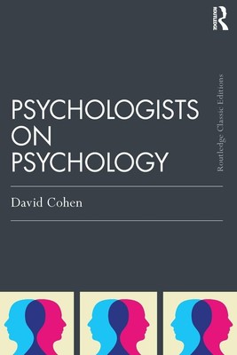 Psychologists on Psychology (Classic Edition) (Psychology Press & Routledge ...