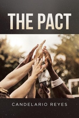 The Pact by Candelario Reyes Paperback Book