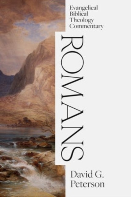 Faithlife Corporation Romans: Evangelical Biblical Theology Commentary (Ebtc) - Image 4