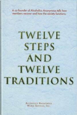 Twelve Steps and Twelve Traditions - Hardcover - VERY GOOD