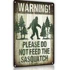 Bigfoot Yard Decor Sign - Please Do Not Feed The Sasquatch - Vintage Funny Sa...