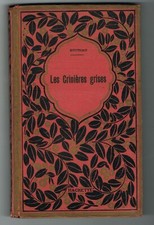 LES CRINIÈRES GRISES - PAUL SOURIAU - HACHETTE 1925 - LIVRE EN BON ÉTAT