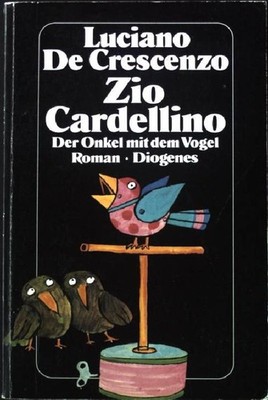 Zio Cardellino. Der Onkel mit dem Vogel. Detebe Nr. 21914, Green, Hannah: