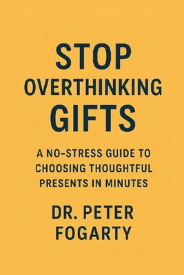 #ad Stop Overthinking Gifts: A No Stress Guide to Choosing Thoughtful Presents in Mi $27.73