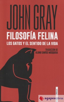Filosofía felina: los gatos y el sentido de la vida. NUEVO. ENVÍO URGENTE