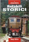 Rigobello/Scoizzato - Rotabili Storici - 1^ Edz. 2002 Albertelli Duegi