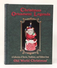 CHRISTMAS ORNAMENT LEGENDS, Merck Family HC 1995 Old World Christmas 3rd Ed NF