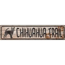 Chihuahua Trail 4"x18" metal street sign plaque Home Door Garage Wall Deco