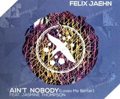 Ain'T Nobody (Loves Me Better) (2-Track) - Jaehn,Felix Feat. Thompson,Ja ... .