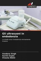Vandana Singh (U. A.) | Gli Ultrasuoni In Endodonzia | Taschenbuch | Italienisch