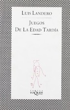 Juegos de la edad tardía (MAXI, Band 2) by Luis Landero | Book | condition good