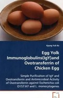 Egg Yolk Immunoglobulins(Igy)And Ovotransferrin Ofchicken Egg | Kyung Yuk Ko