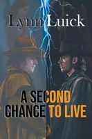 Lynn Luick | A Second Chance To Live | Taschenbuch | Englisch (2022)