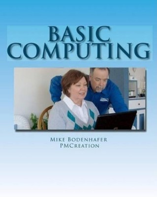 Mike Bodenhafer Basic Computing (Taschenbuch)