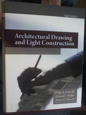 Architectural Drawing and Light - Hardcover, by Grau III Philip - Very Good x