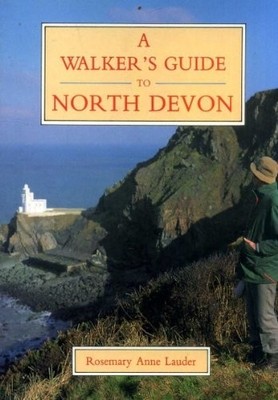 A Walker's Guide to North Devon, Lauder, Rosemary Anne