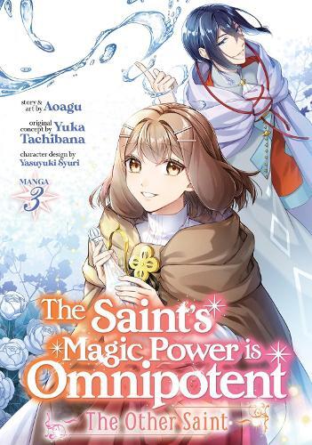 Yuka Tachibana The Saint's Magic Power is Omnipotent: The Other Sain (Tascabile)