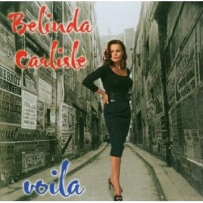 BELINDA CARLISLE - VOILA CD POP 15 TRACKS NEU