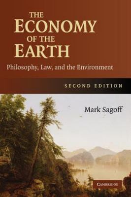 The Economy of the Earth: Philosophy, Law, and the Environment (Cambridge Studie