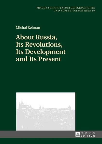 About Russia, Its Revolutions, Its Development And Its Present | Michal Reiman-image
