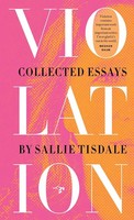 Violation Collected Essays Sallie Tisdale Taschenbuch Kartoniert / Broschiert