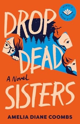 Drop Dead Sisters by Amelia Diane Coombs 9781662522758 NEW Free UK Delivery