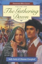 The Gathering Dawn (Freedoms Holy Light, Book 1) - Paperback - VERY GOOD