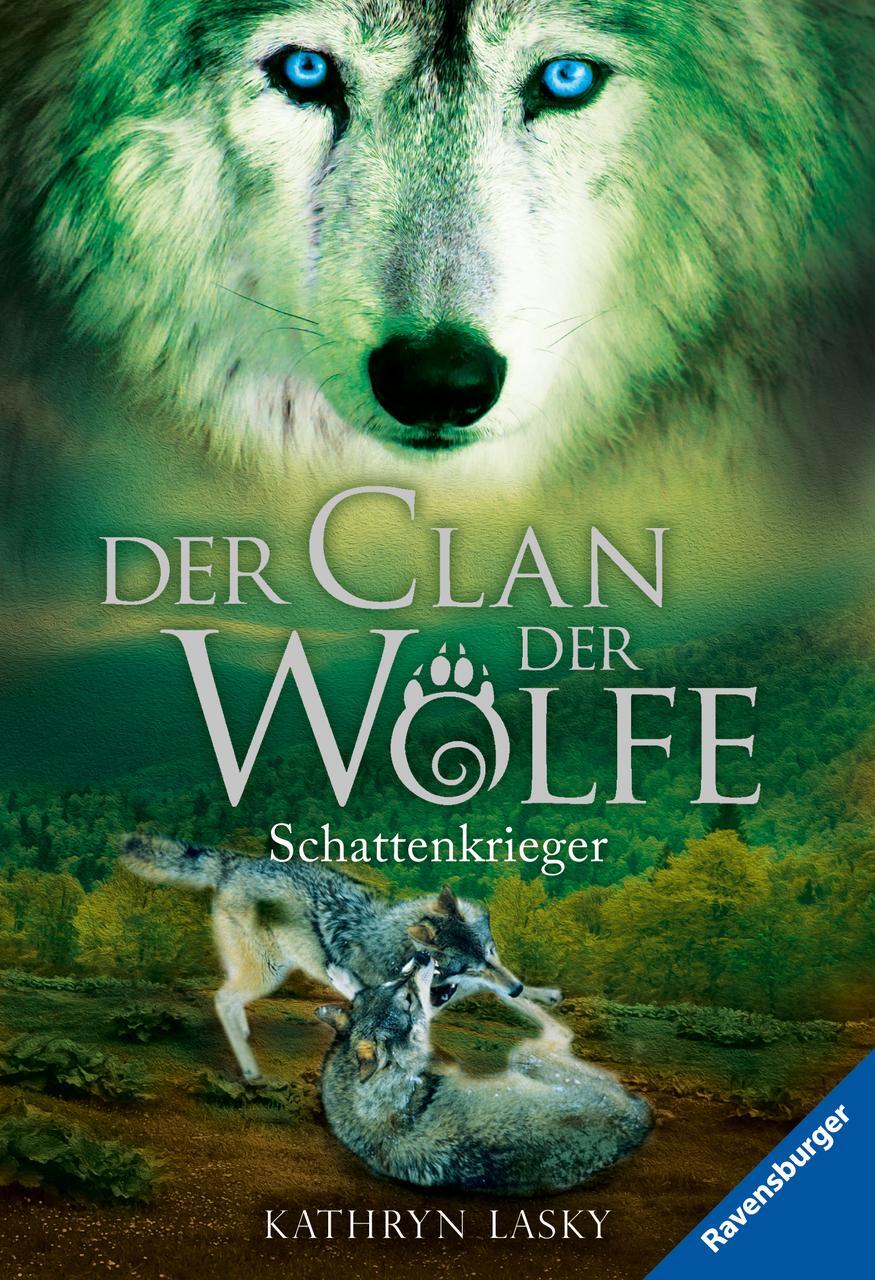 Der Clan Der Wölfe 02: Schattenkrieger Kathryn Lasky