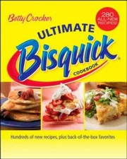 Betty Crocker Ultimate Bisquick Cookbook (Betty Crocker Cooking) - GOOD